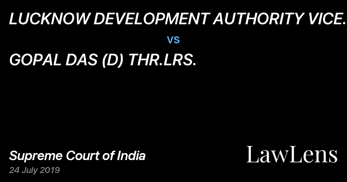 Preview image for LUCKNOW DEVELOPMENT AUTHORITY VICE CHAIRMAN vs. GOPAL DAS (D) THR.LRS.