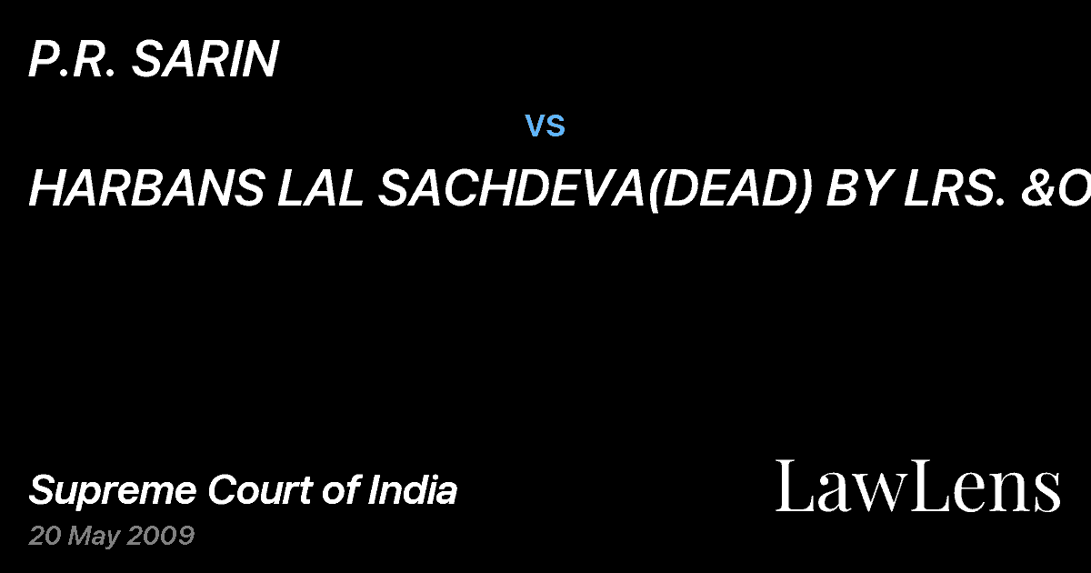 Preview image for P.R. SARIN vs. HARBANS LAL SACHDEVA(DEAD) BY LRS. &ORS.