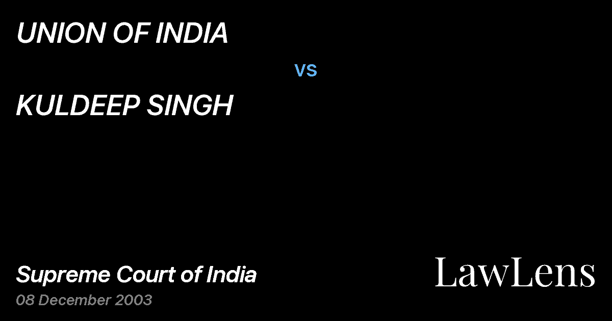 Preview image for UNION OF INDIA vs. KULDEEP SINGH