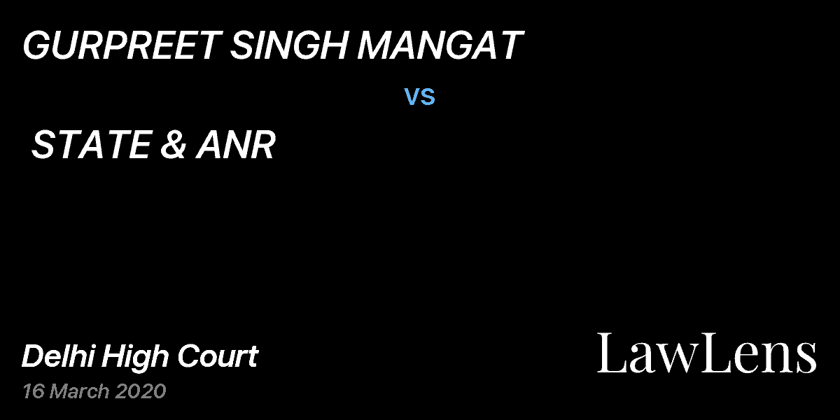 Preview image for GURPREET SINGH MANGAT vs. STATE & ANR
