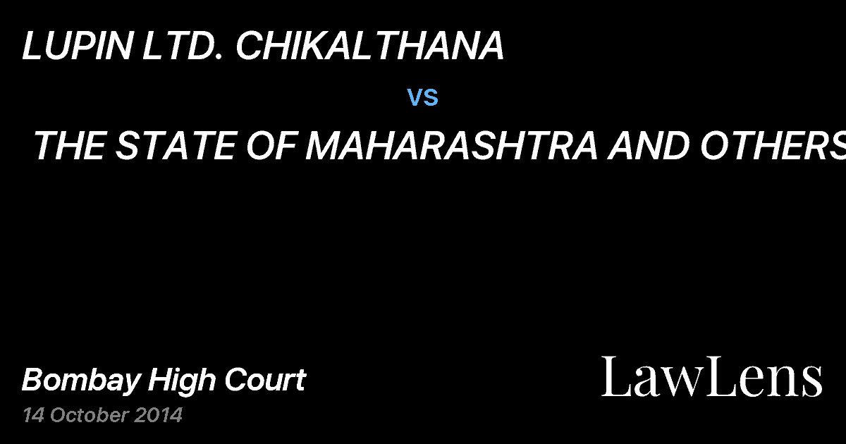 Preview image for LUPIN LTD. CHIKALTHANA vs. THE STATE OF MAHARASHTRA AND OTHERS