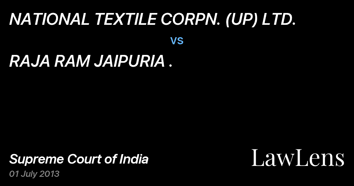 Preview image for NATIONAL TEXTILE CORPN. (UP) LTD. vs. RAJA RAM JAIPURIA .