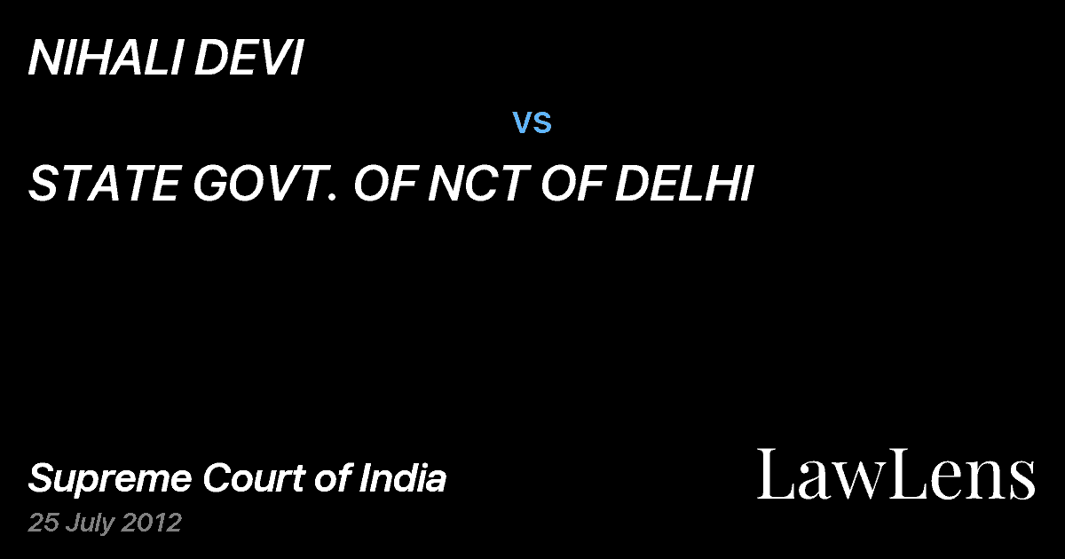 Preview image for NIHALI DEVI vs. STATE GOVT. OF NCT OF DELHI