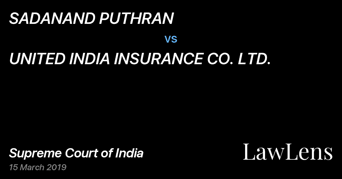 Preview image for SADANAND PUTHRAN vs. UNITED INDIA INSURANCE CO. LTD.