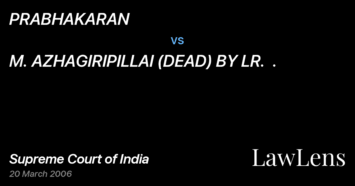 Preview image for PRABHAKARAN vs. M. AZHAGIRIPILLAI (DEAD) BY LR.  .