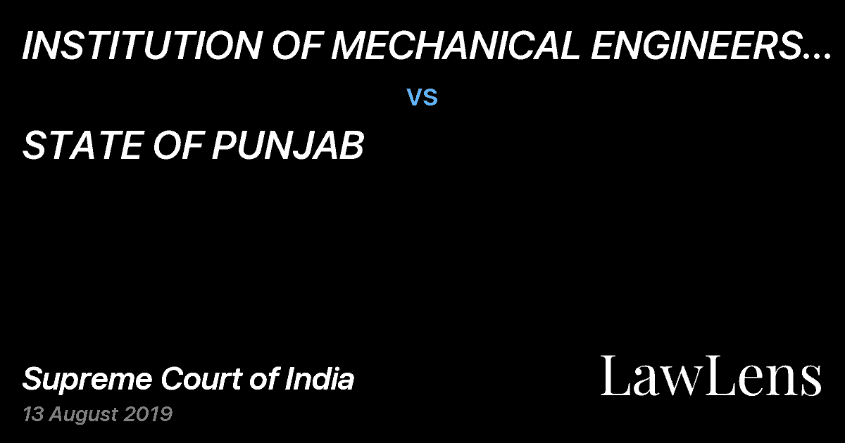 Preview image for INSTITUTION OF MECHANICAL ENGINEERS (INDIA) THROUGH ITS CHAIRMAN vs. STATE OF PUNJAB