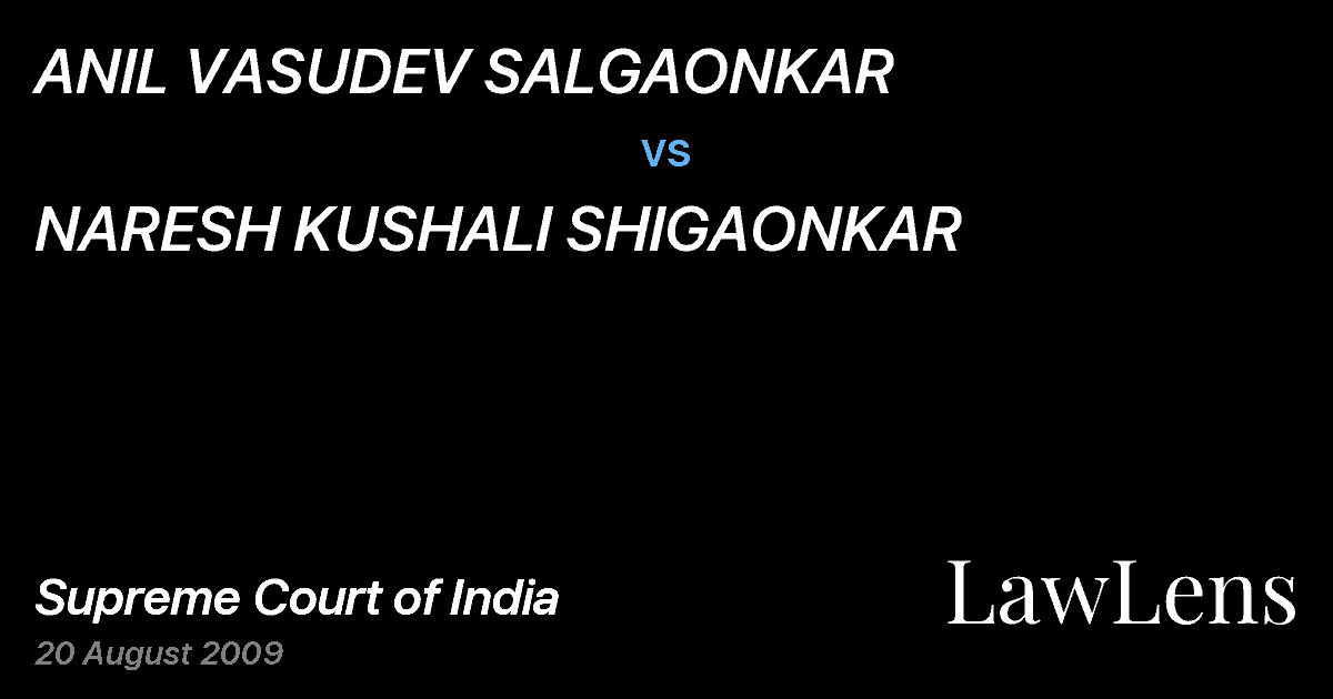 Preview image for ANIL VASUDEV SALGAONKAR vs. NARESH KUSHALI SHIGAONKAR