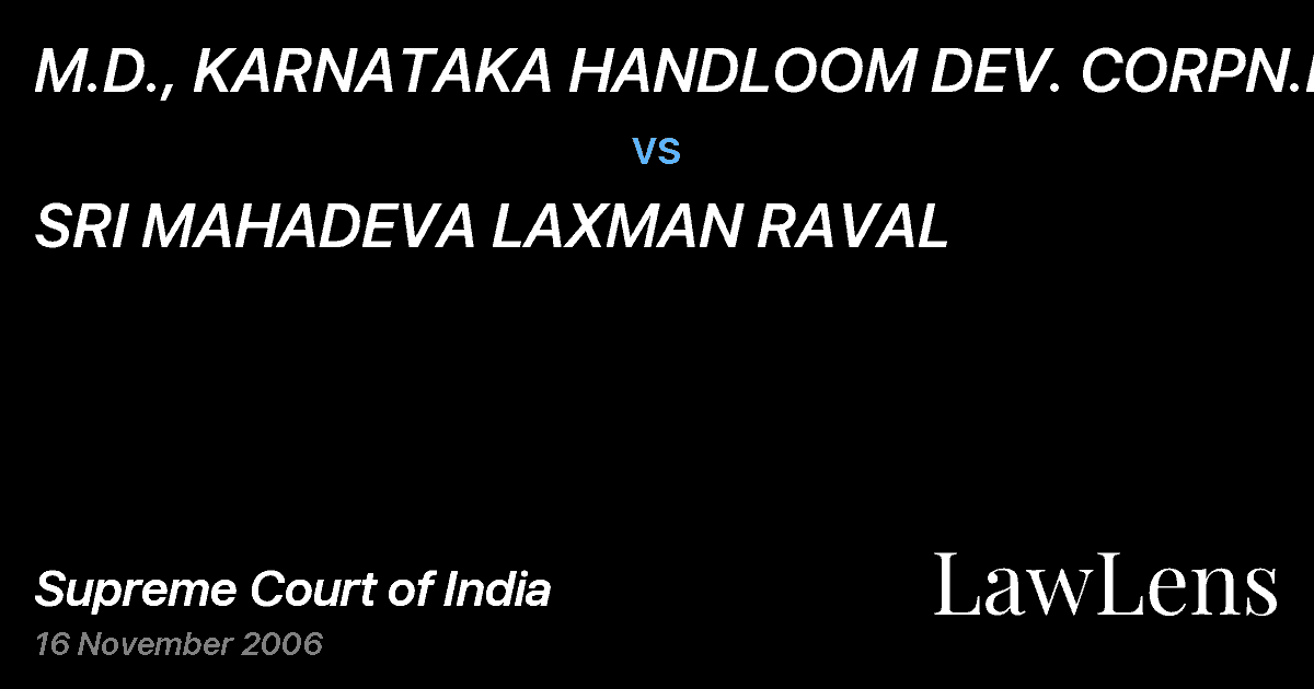 Preview image for M.D., KARNATAKA HANDLOOM DEV. CORPN.LTD. vs. SRI MAHADEVA LAXMAN RAVAL
