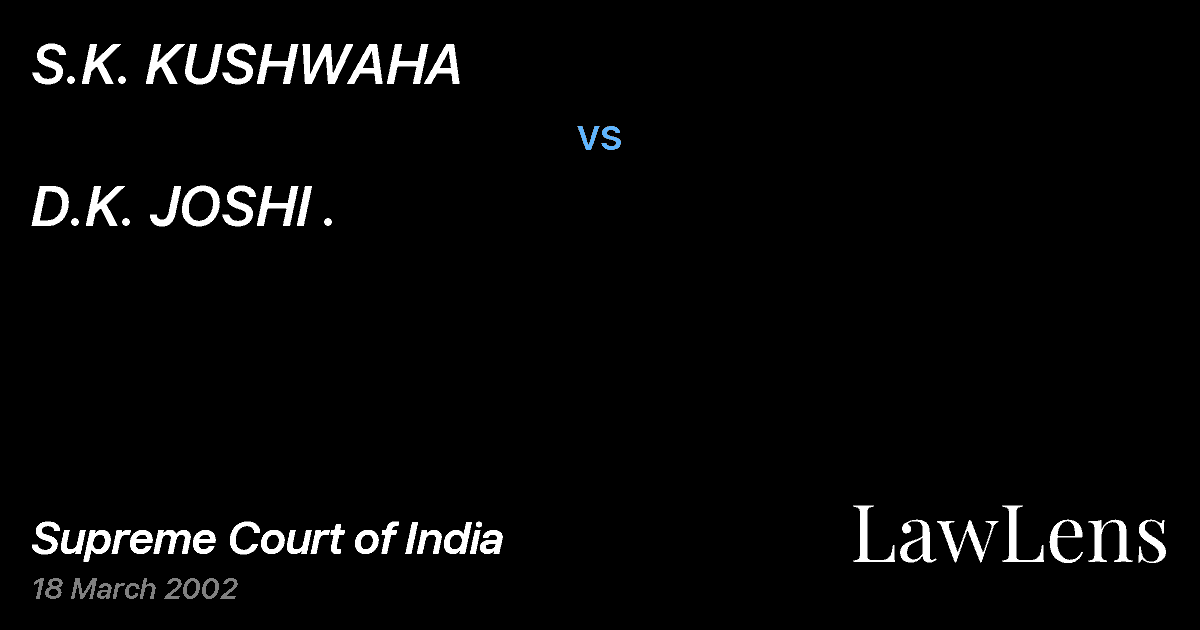 Preview image for S.K. KUSHWAHA vs. D.K. JOSHI .
