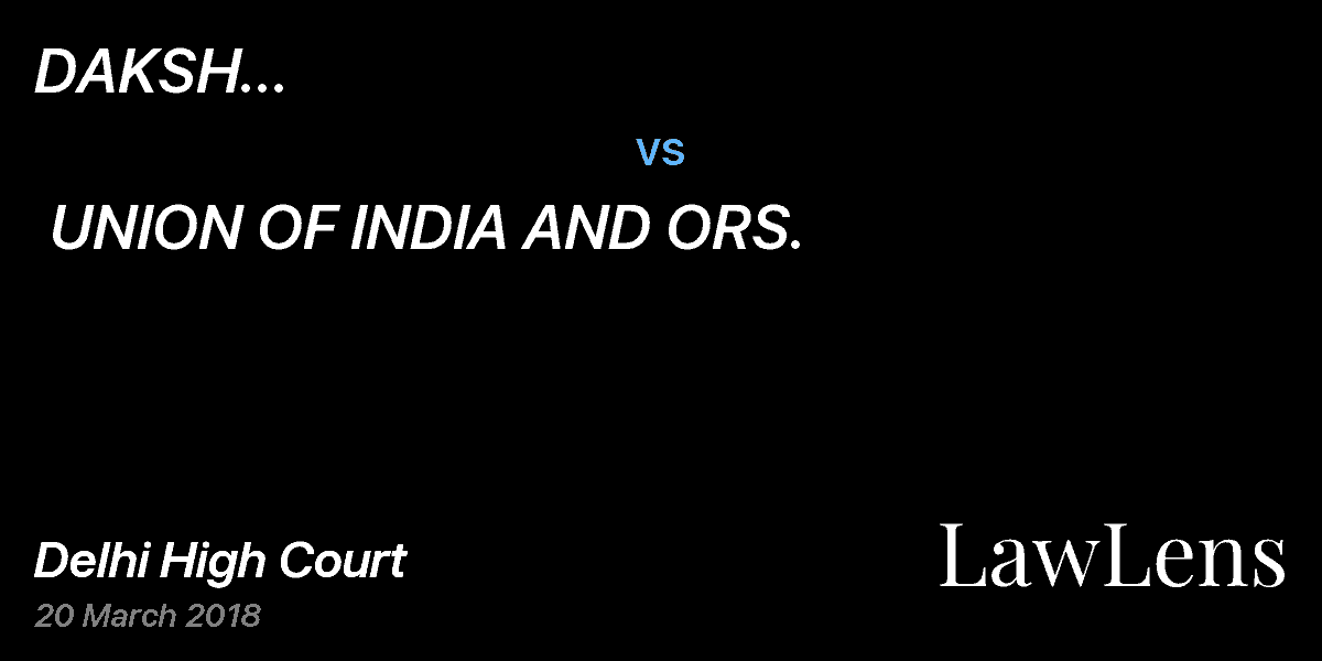 Preview image for DAKSH BASSI                                                        vs.  UNION OF INDIA AND ORS.