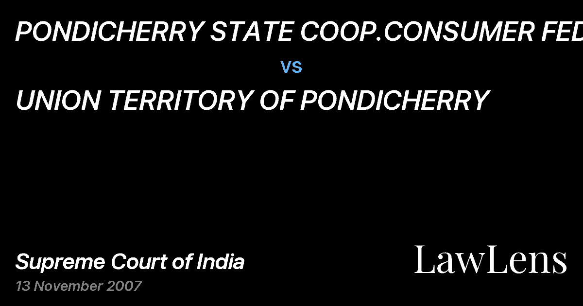 Preview image for PONDICHERRY STATE COOP.CONSUMER FED.LTD. vs. UNION TERRITORY OF PONDICHERRY