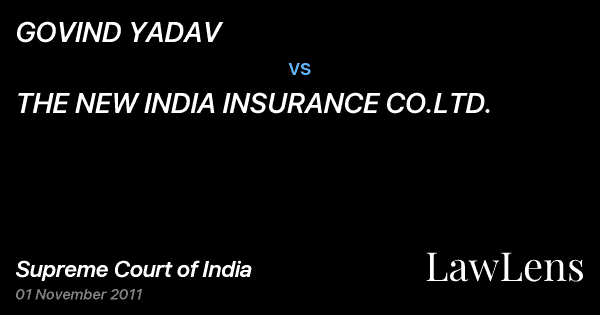 Preview image for GOVIND YADAV vs. THE NEW INDIA INSURANCE CO.LTD.