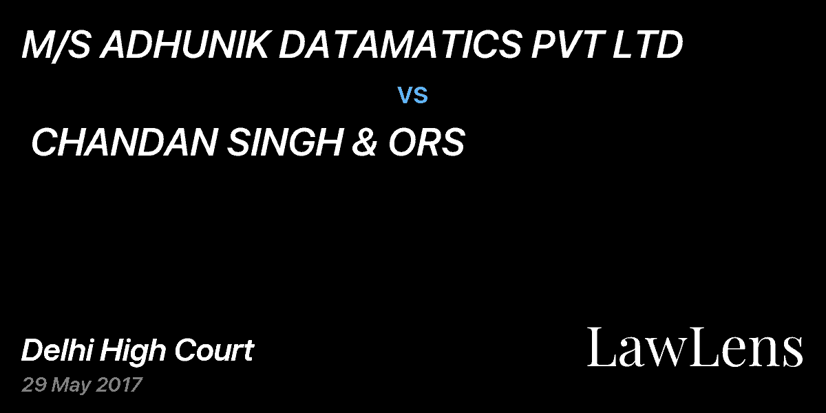 Preview image for M/S ADHUNIK DATAMATICS PVT LTD    vs.  CHANDAN SINGH & ORS  