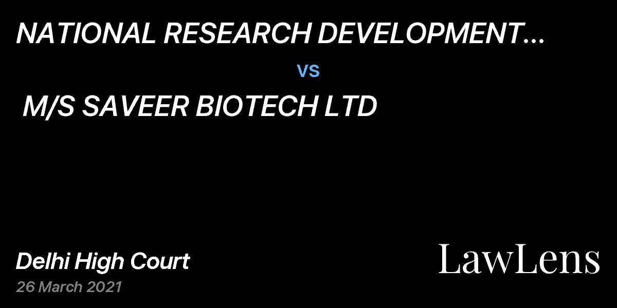 Preview image for NATIONAL RESEARCH DEVELOPMENT CORPORATION  AN ENTERPRISES OF DEPARTMENT OF SCIENTIFIC INDUSTRIAL RESEARCH MINISTRY OF SCIENCE AND TECHNOLOGY GOVERNMENT OF INDIA  & ANR. vs. M/S SAVEER BIOTECH LTD
