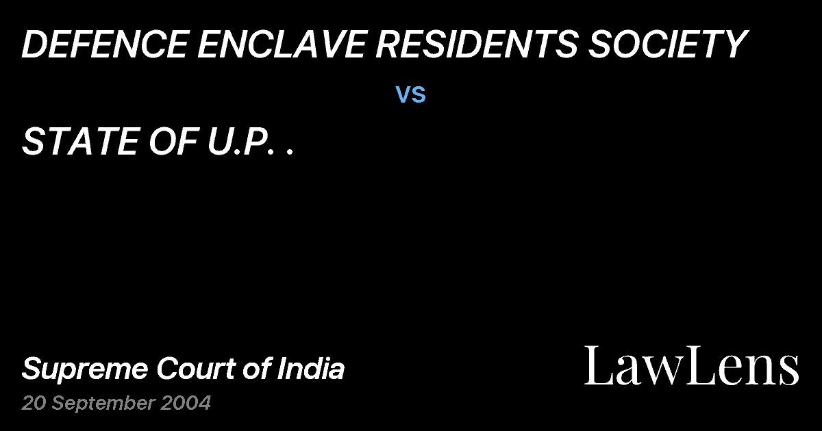 Preview image for DEFENCE ENCLAVE RESIDENTS SOCIETY vs. STATE OF U.P. .