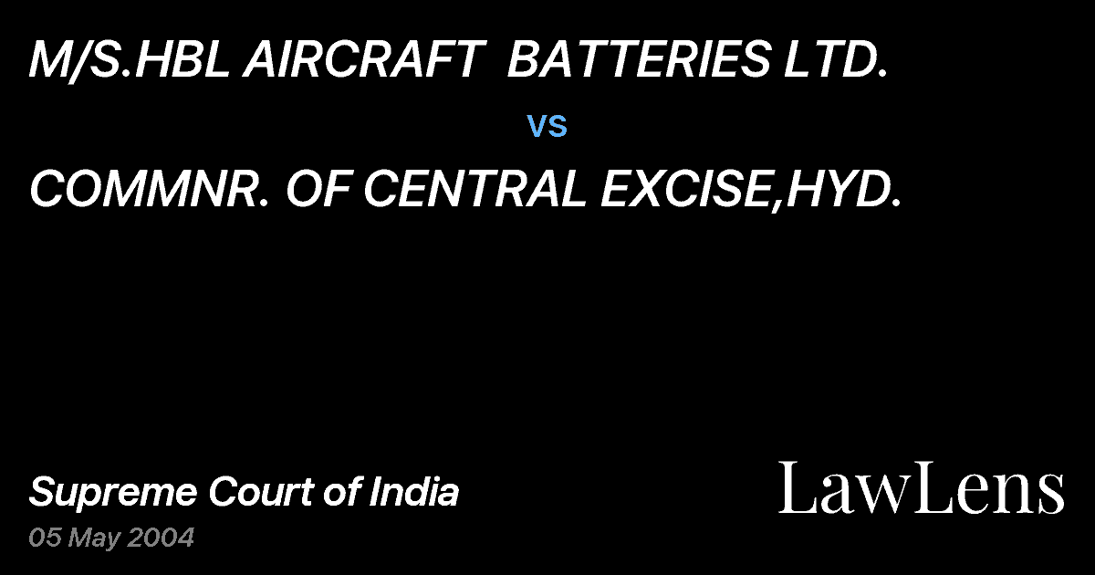 Preview image for M/S.HBL AIRCRAFT  BATTERIES LTD. vs. COMMNR. OF CENTRAL EXCISE,HYD.