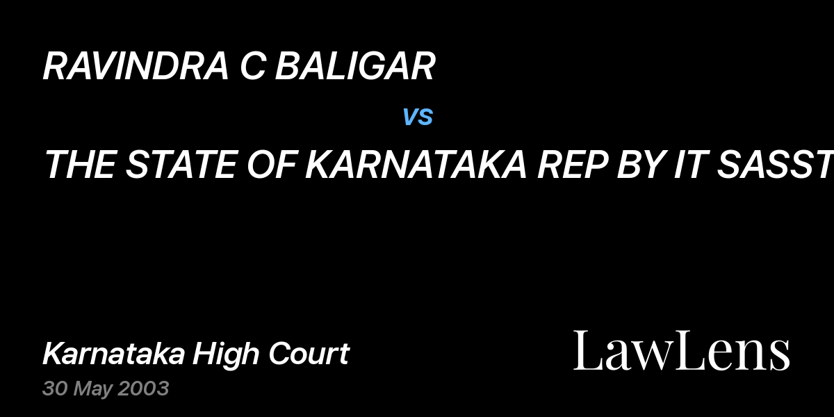 Preview image for RAVINDRA C BALIGAR vs. THE STATE OF KARNATAKA REP BY IT SASST DIRECTOR