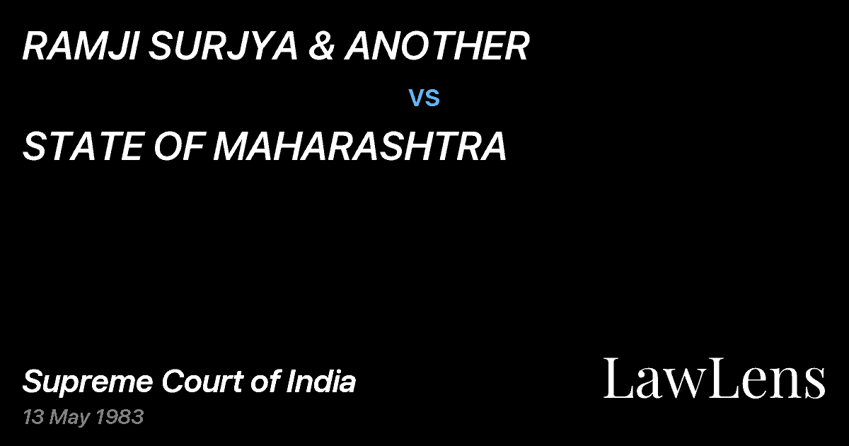 Preview image for RAMJI SURJYA & ANOTHER vs. STATE OF MAHARASHTRA