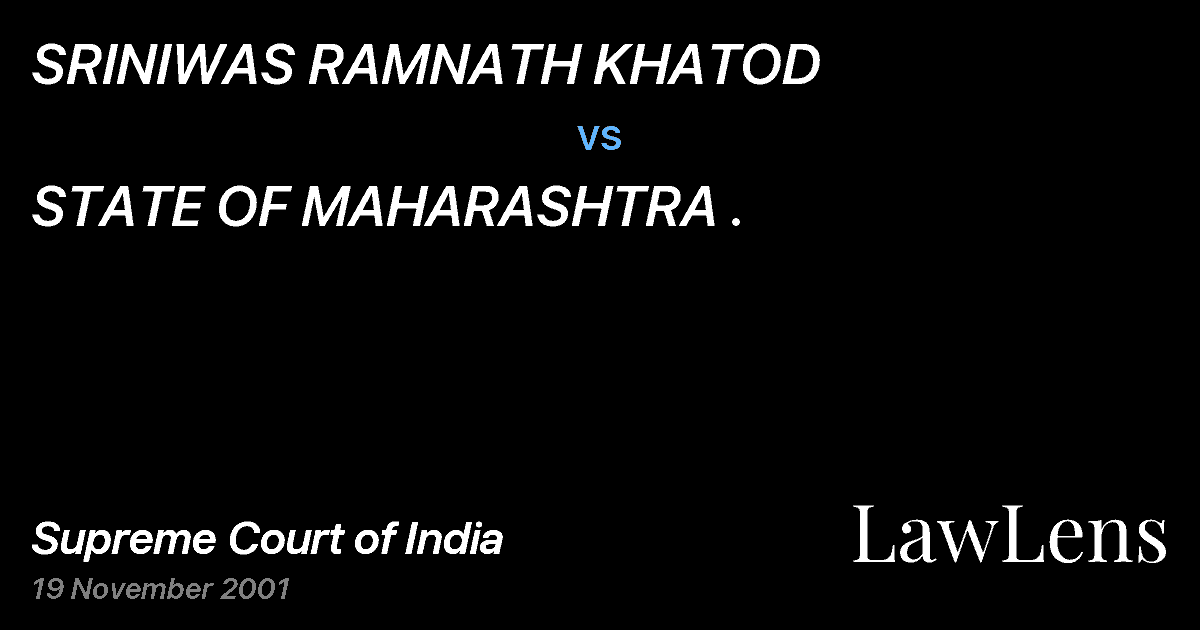 Preview image for SRINIWAS RAMNATH KHATOD vs. STATE OF MAHARASHTRA .