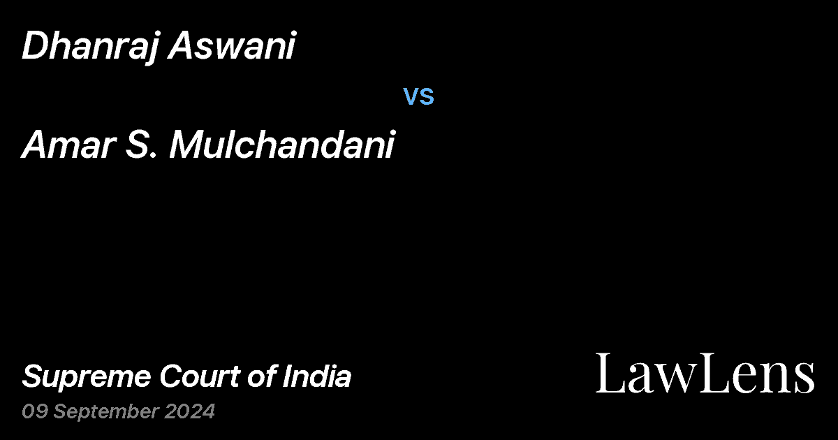 Preview image for Dhanraj Aswani vs. Amar S. Mulchandani