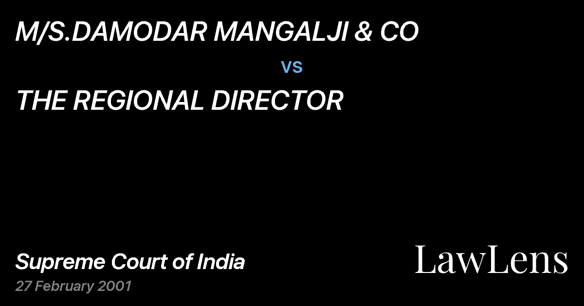 Preview image for M/S.DAMODAR MANGALJI & CO vs. THE REGIONAL DIRECTOR
