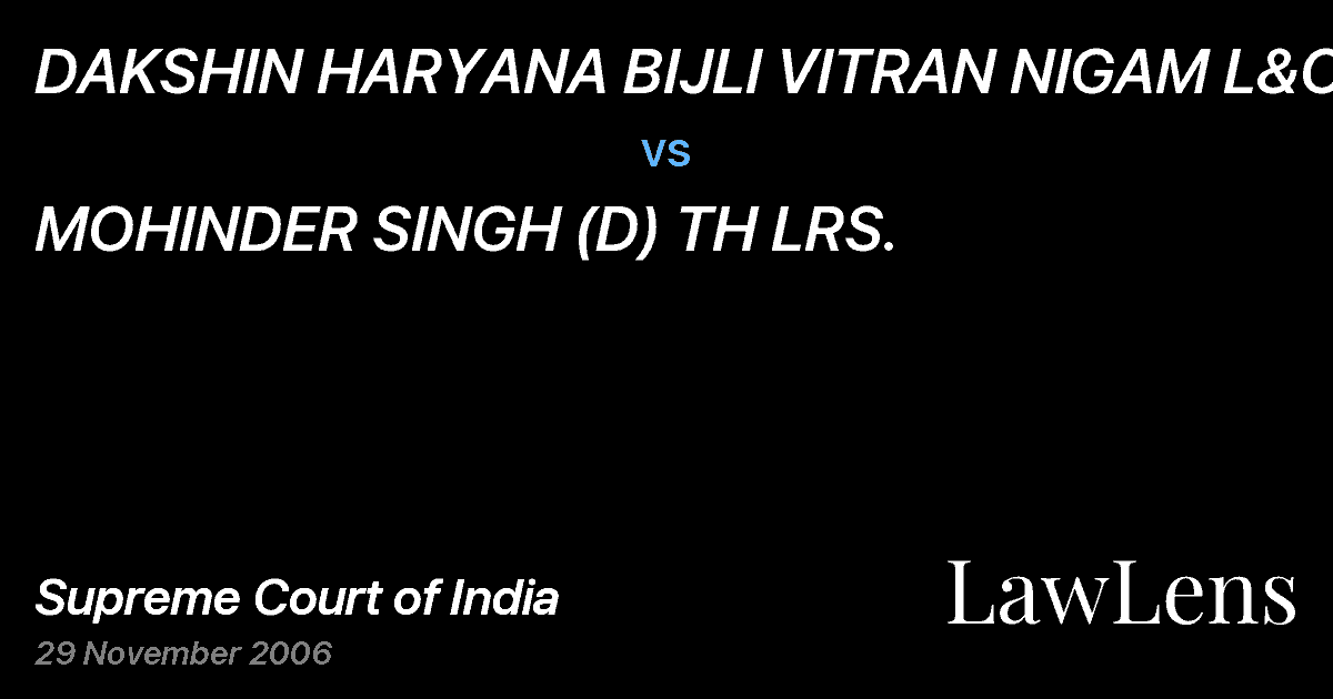 Preview image for DAKSHIN HARYANA BIJLI VITRAN NIGAM L&ORS vs. MOHINDER SINGH (D) TH LRS.