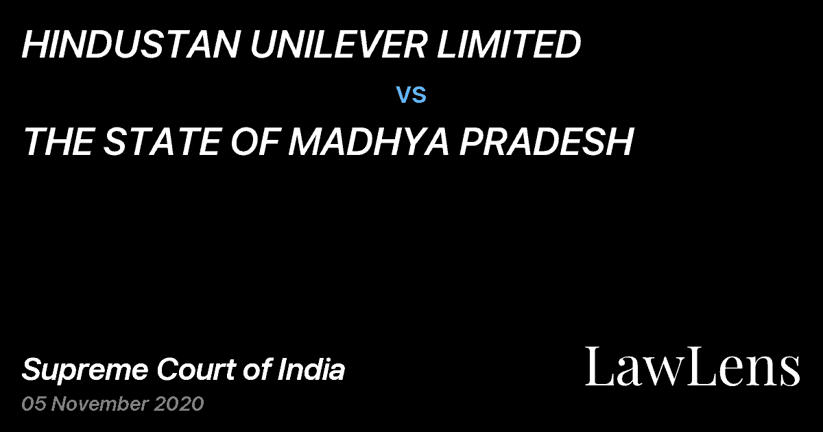 Preview image for HINDUSTAN UNILEVER LIMITED vs. THE STATE OF MADHYA PRADESH