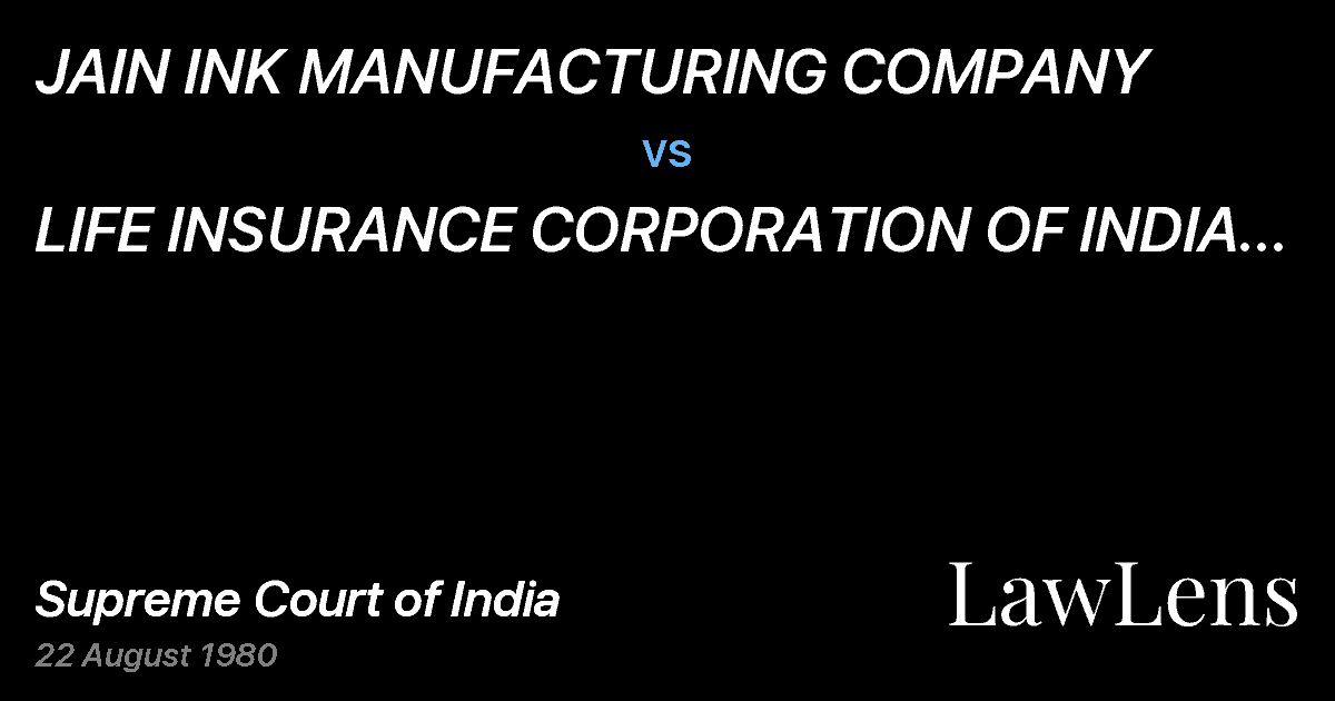 Preview image for JAIN INK MANUFACTURING COMPANY vs. LIFE INSURANCE CORPORATION OF INDIA & ANR.