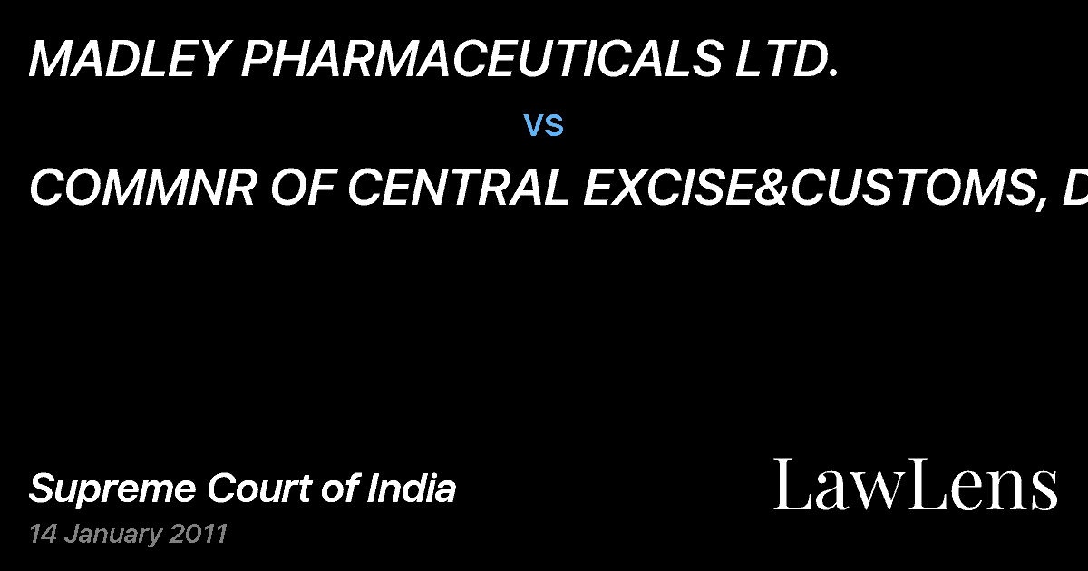 Preview image for MADLEY PHARMACEUTICALS LTD. vs. COMMNR OF CENTRAL EXCISE&CUSTOMS, DAMAN