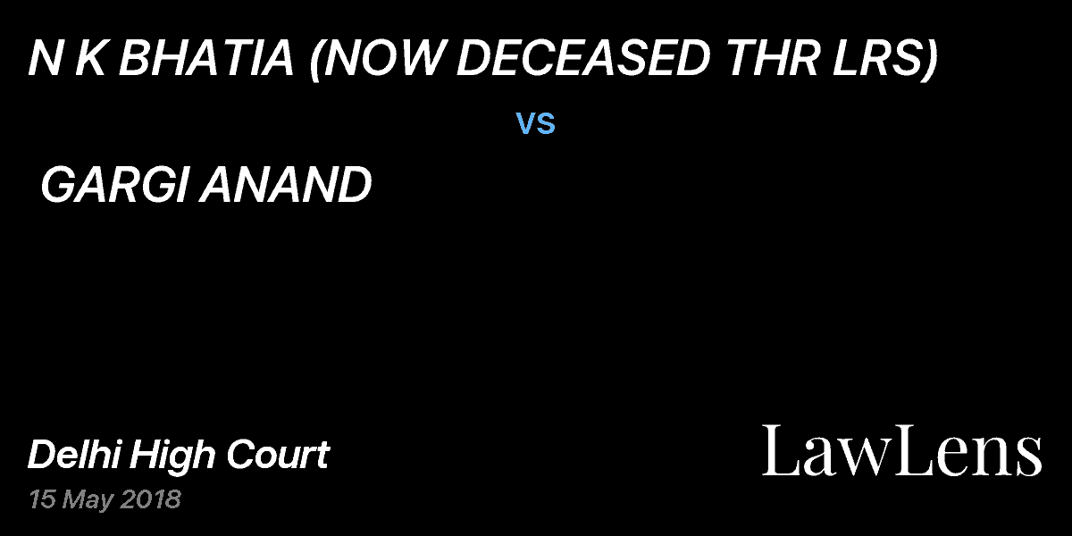 Preview image for N K BHATIA (NOW DECEASED THR LRS)  vs.  GARGI ANAND