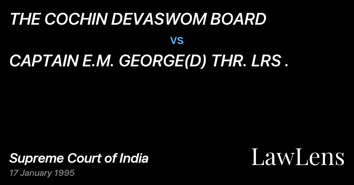 Preview image for THE COCHIN DEVASWOM BOARD vs. CAPTAIN E.M. GEORGE(D) THR. LRS .