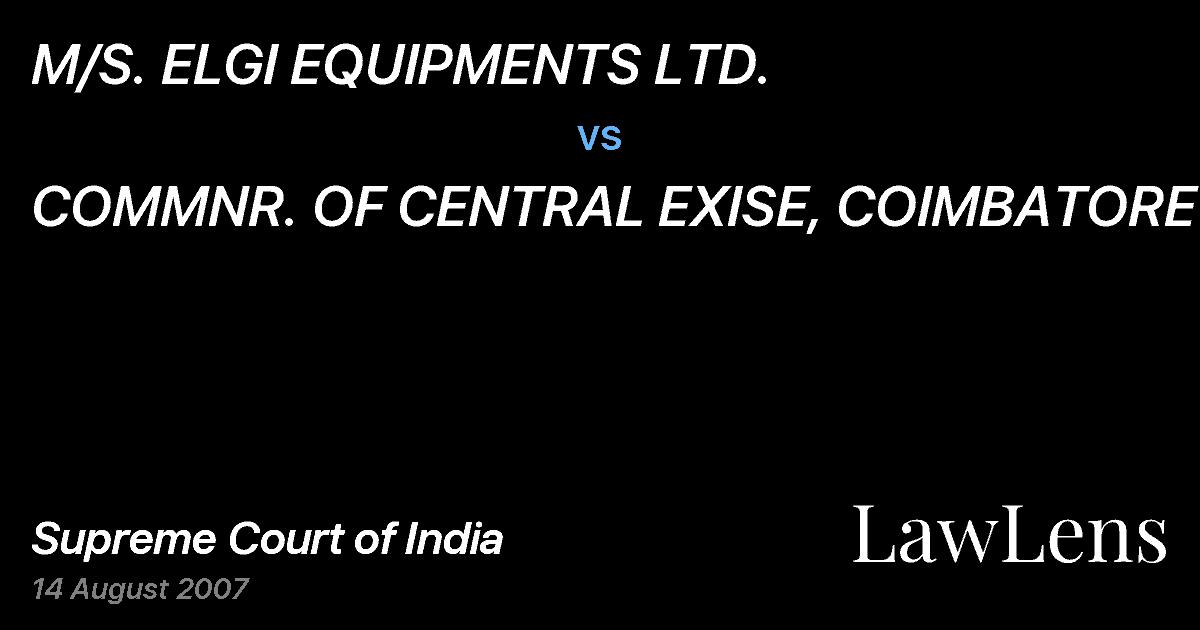 Preview image for M/S. ELGI EQUIPMENTS LTD. vs. COMMNR. OF CENTRAL EXISE, COIMBATORE