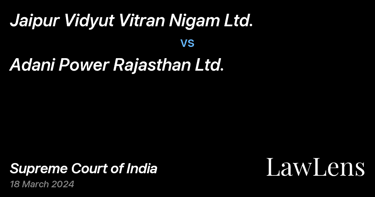 Preview image for Jaipur Vidyut Vitran Nigam Ltd. vs. Adani Power Rajasthan Ltd.