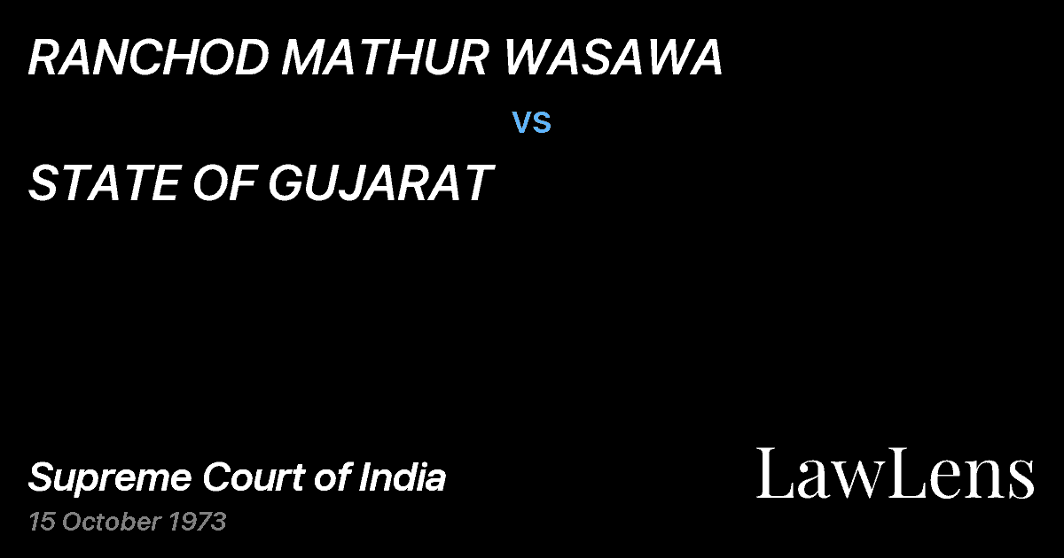 Preview image for RANCHOD MATHUR WASAWA vs. STATE OF GUJARAT