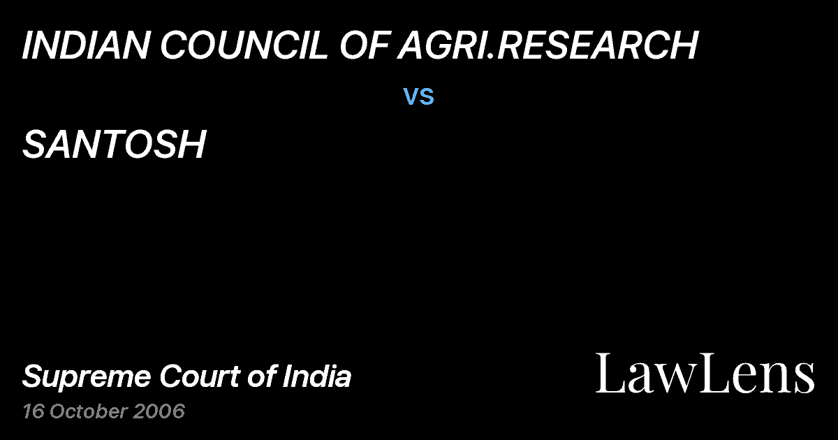 Preview image for INDIAN COUNCIL OF AGRI.RESEARCH vs. SANTOSH
