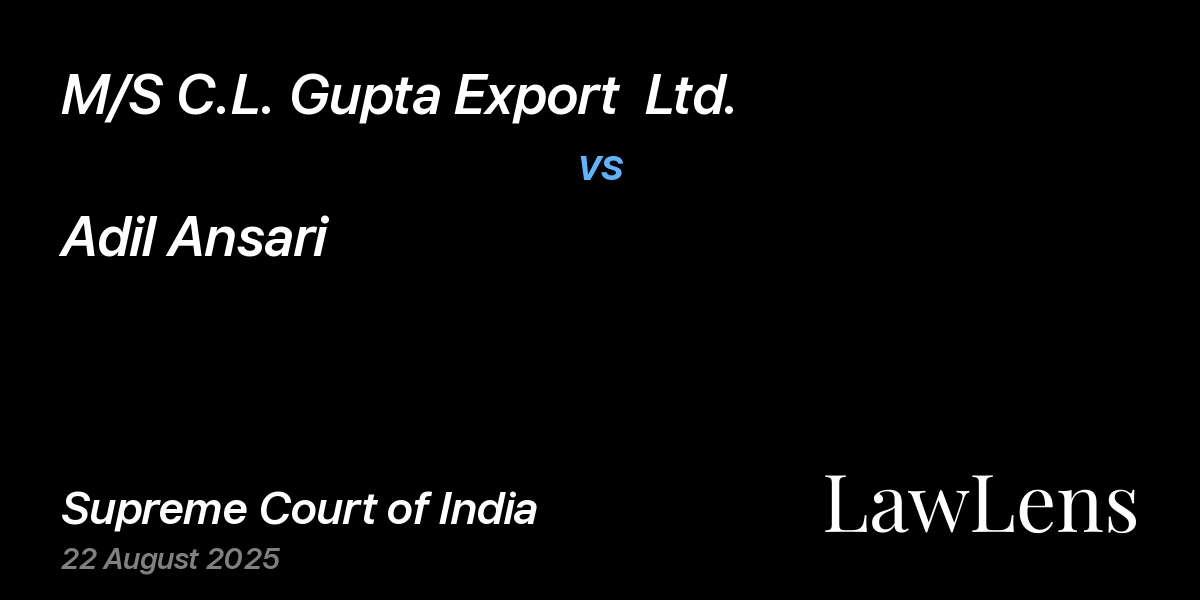 Preview image for M/S C.L. GUPTA EXPORT  LTD. vs. ADIL ANSARI