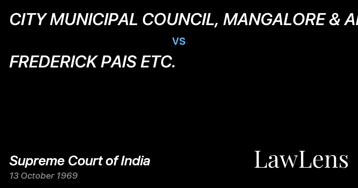 Preview image for CITY MUNICIPAL COUNCIL, MANGALORE & ANR. vs. FREDERICK PAIS ETC.