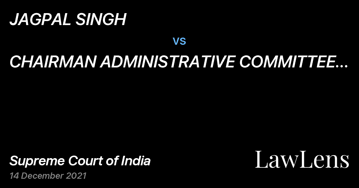 Preview image for JAGPAL SINGH vs. CHAIRMAN ADMINISTRATIVE COMMITTEE UP MILK UNION  DIARY FEDERATION CENTRALIZED SERVICES