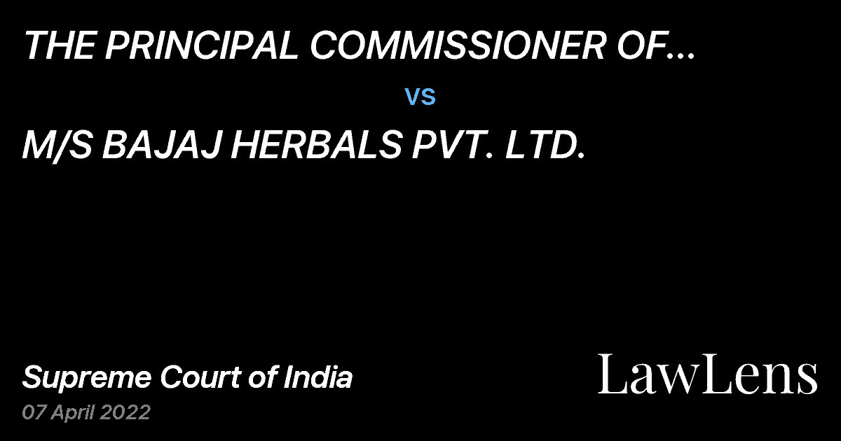 Preview image for THE PRINCIPAL COMMISSIONER OF INCOME TAX 1 vs. M/S BAJAJ HERBALS PVT. LTD.