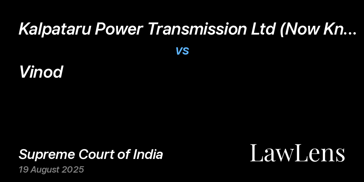 Preview image for KALPATARU POWER TRANSMISSION LTD (NOW KNOWN AS KALPATARU PROJECTS INTERNATIONAL LTD.) vs. VINOD
