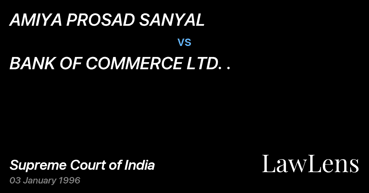 Preview image for AMIYA PROSAD SANYAL vs. BANK OF COMMERCE LTD. .