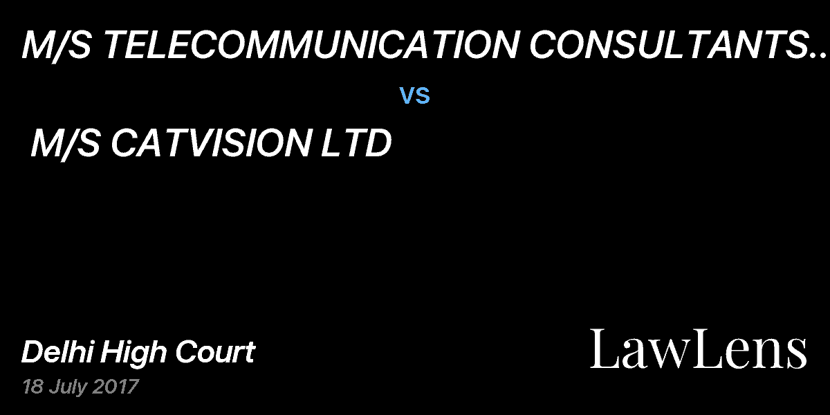 Preview image for M/S TELECOMMUNICATION CONSULTANTS INDIA LIMITED vs. M/S CATVISION LTD
