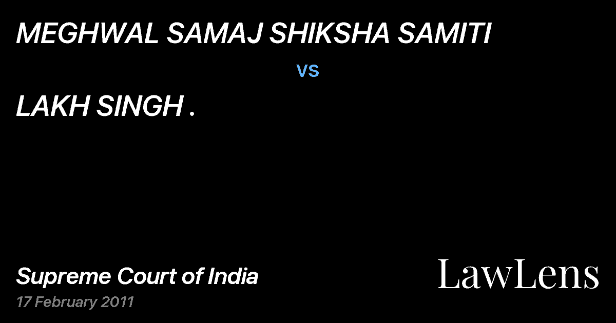 Preview image for MEGHWAL SAMAJ SHIKSHA SAMITI vs. LAKH SINGH .