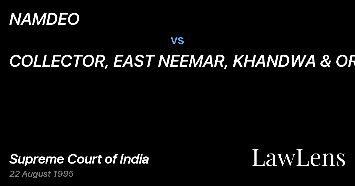 Preview image for NAMDEO vs. COLLECTOR, EAST NEEMAR, KHANDWA & ORS.