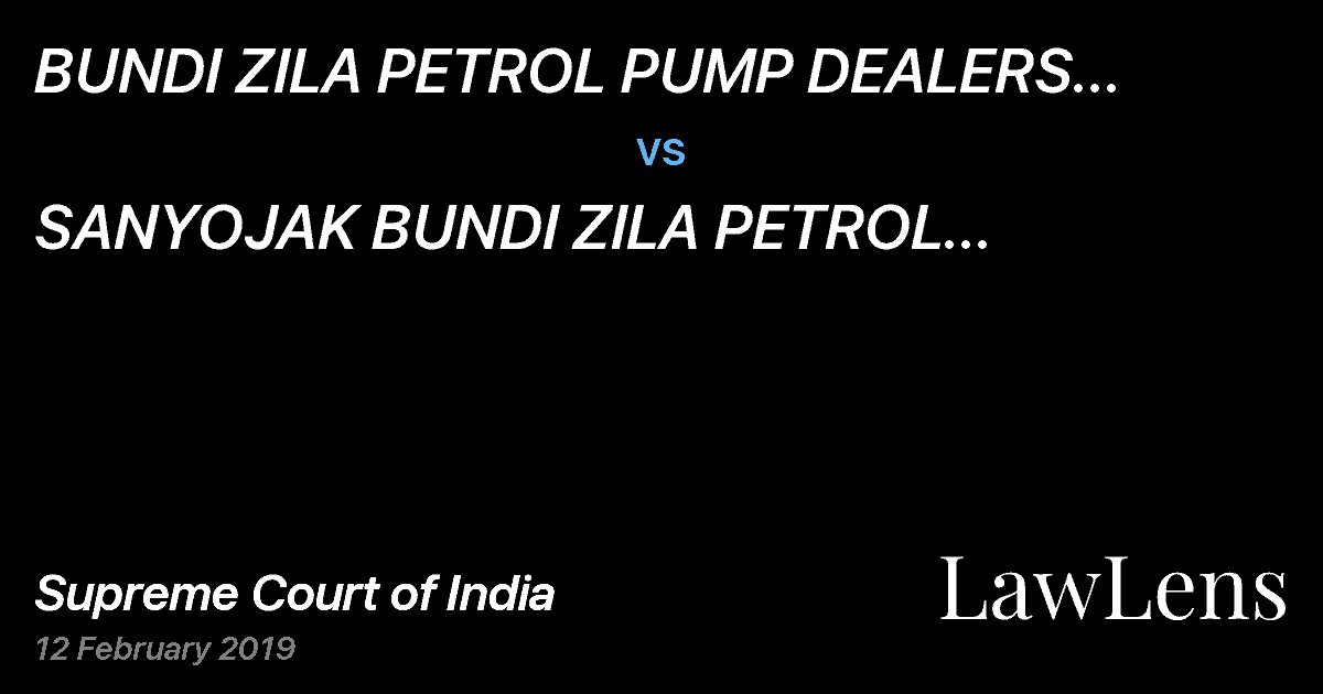 Preview image for BUNDI ZILA PETROL PUMP DEALERS ASSOCIATION BUNDI vs. SANYOJAK BUNDI ZILA PETROL MAZDR.SANGH (B.M.S.)