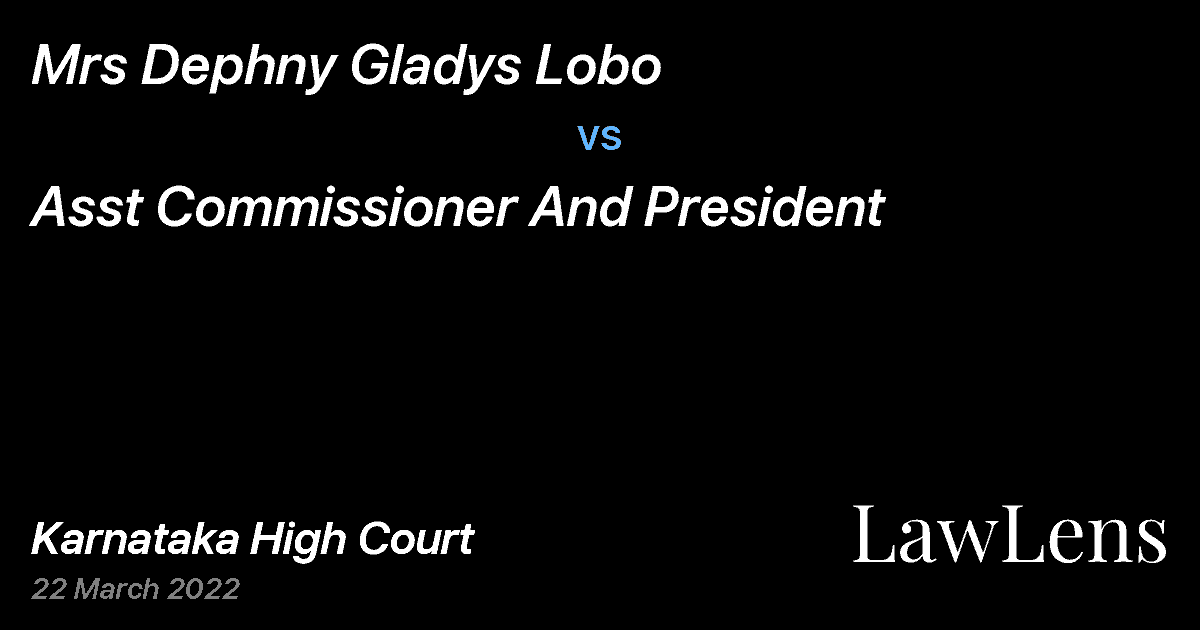 Preview image for Mrs Dephny Gladys Lobo vs. Asst Commissioner And President