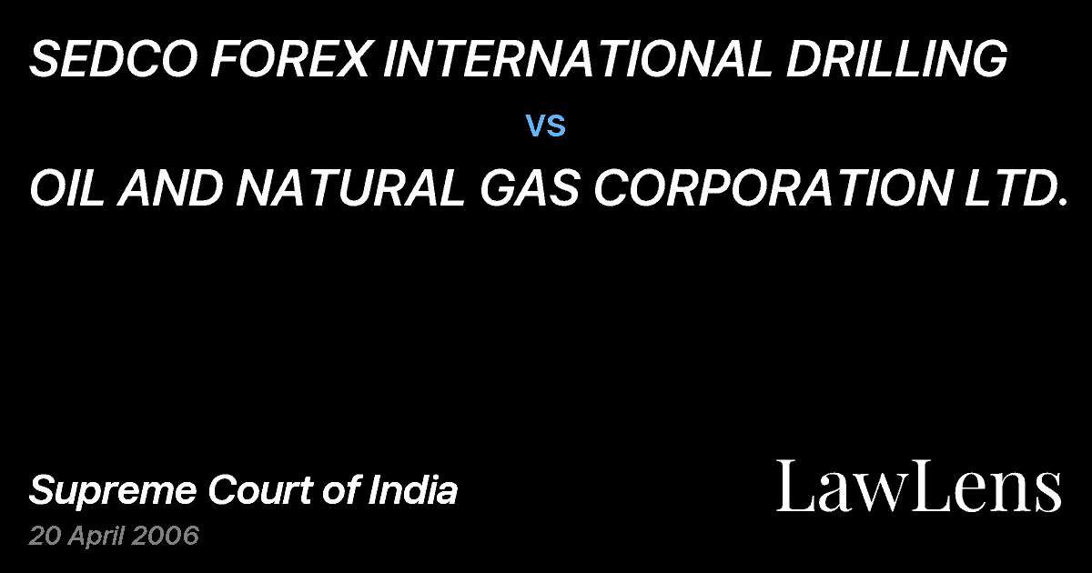 Preview image for SEDCO FOREX INTERNATIONAL DRILLING vs. OIL AND NATURAL GAS CORPORATION LTD.