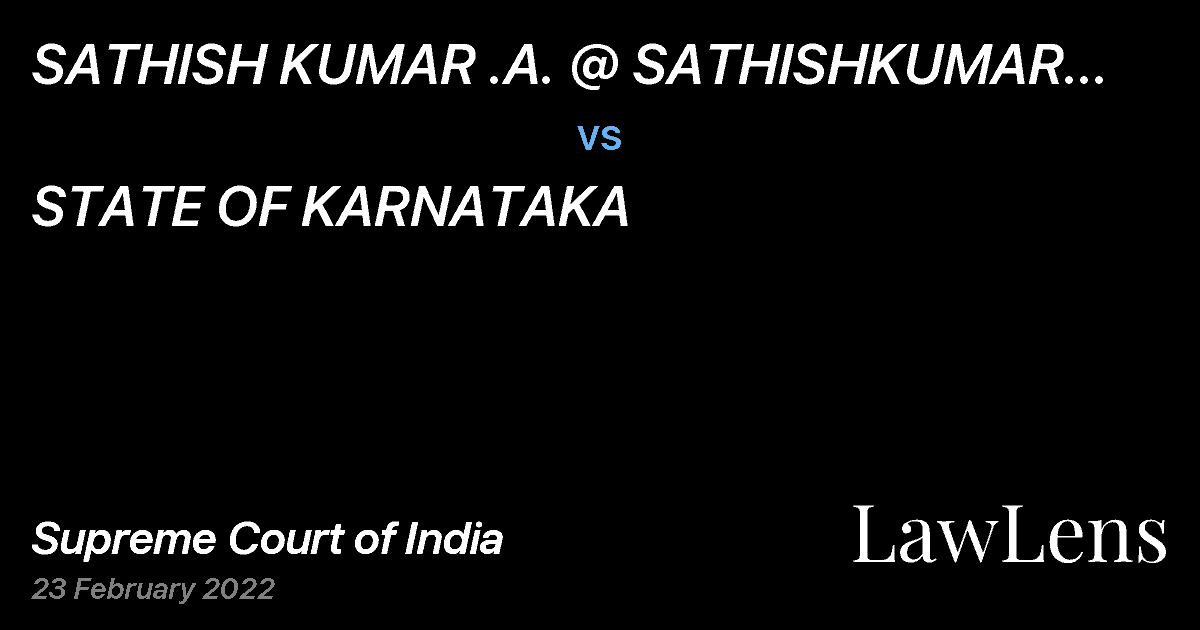Preview image for SATHISH KUMAR .A.  @ SATHISHKUMAR ANAND @ SATHISH KUMAR GUPTA vs. STATE OF KARNATAKA