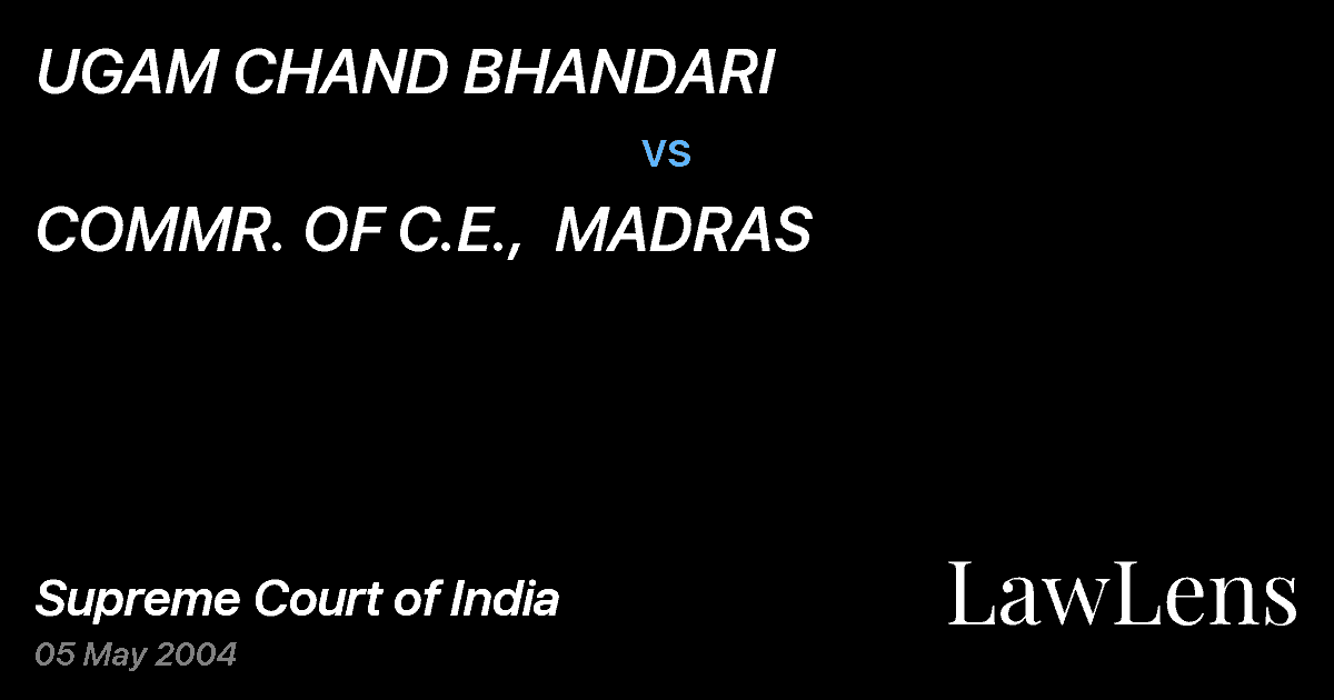 Preview image for UGAM CHAND BHANDARI vs. COMMR. OF C.E.,  MADRAS