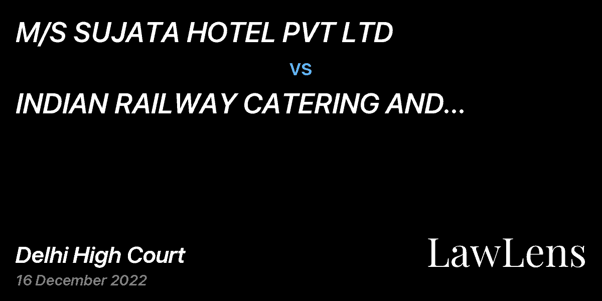 Preview image for M/S SUJATA HOTEL PVT LTD vs. INDIAN RAILWAY CATERING AND TOURISM CORPORATION PVT LTD